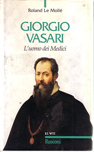 Giorgio Vasari. El hombre de los medos