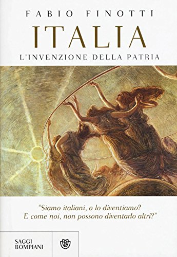 Italie. L'invention de la patrie