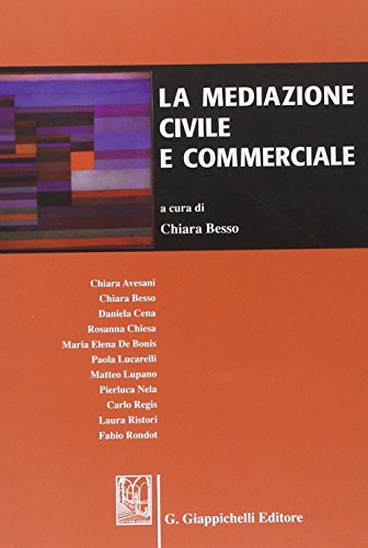 La mediazione civile e commerciale