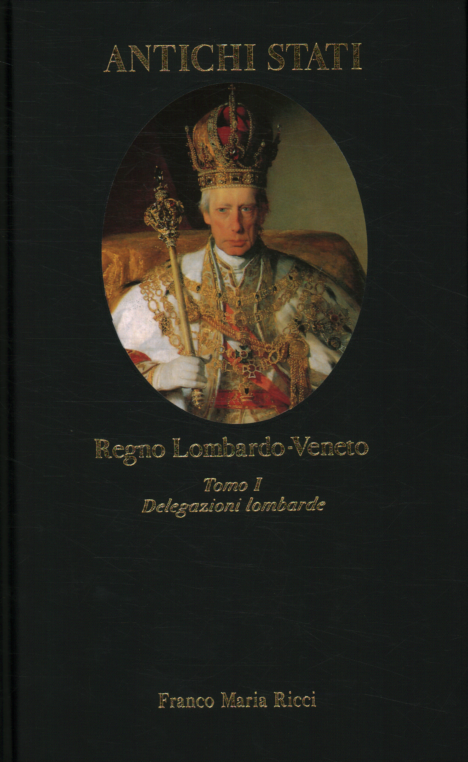 Regno Lombardo-Veneto. Delegazioni lombarde%,Regno Lombardo-Veneto. Delegazioni lombarde%