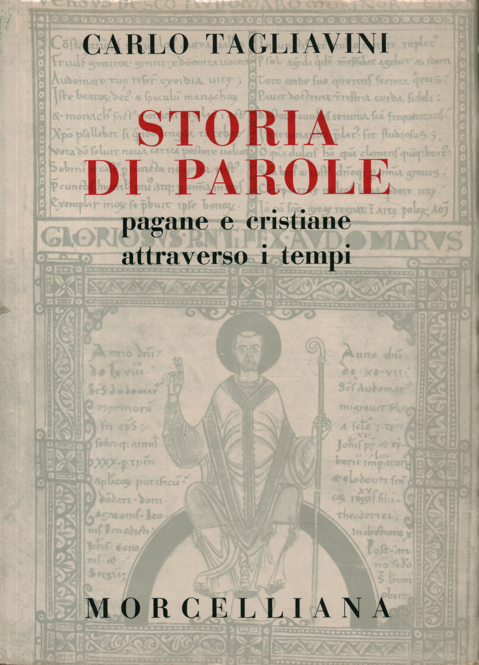 Historia de las palabras paganas y cristianas en