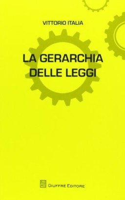 La gerarchia delle leggi