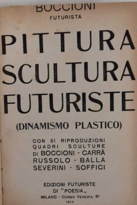 Pittura scultura futuriste (dinamismo plas