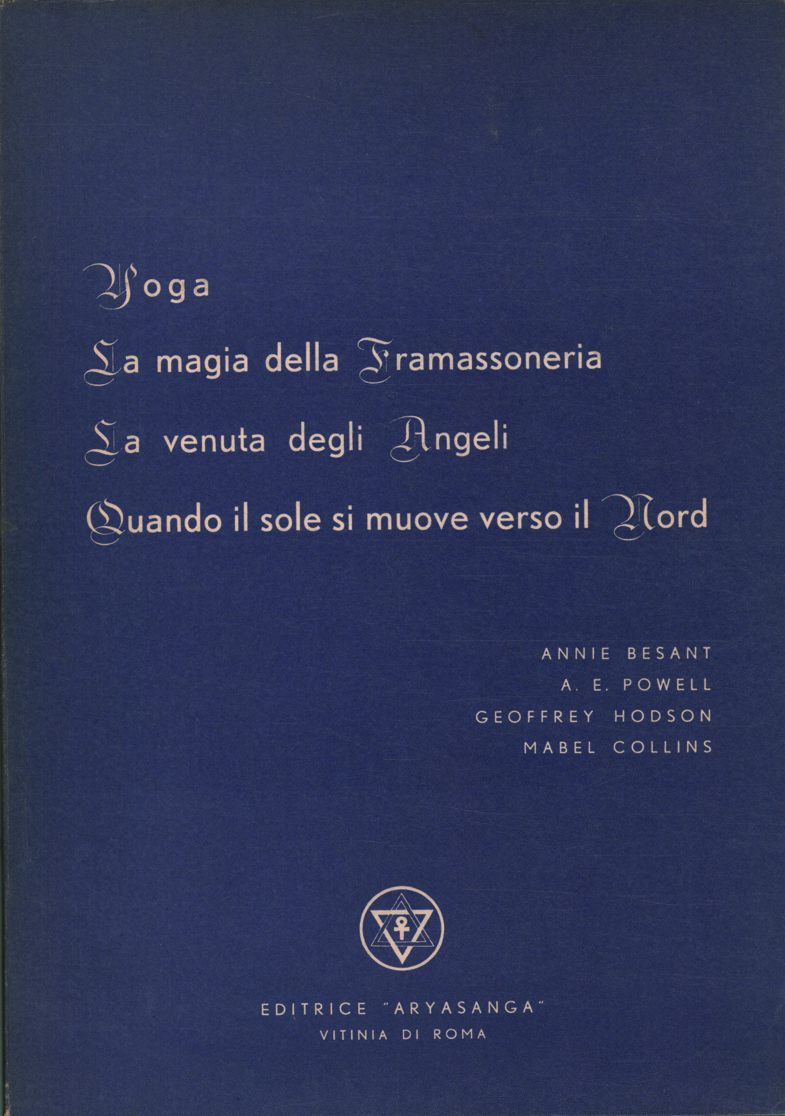 Yoga. La magia della framassoneria. La%2