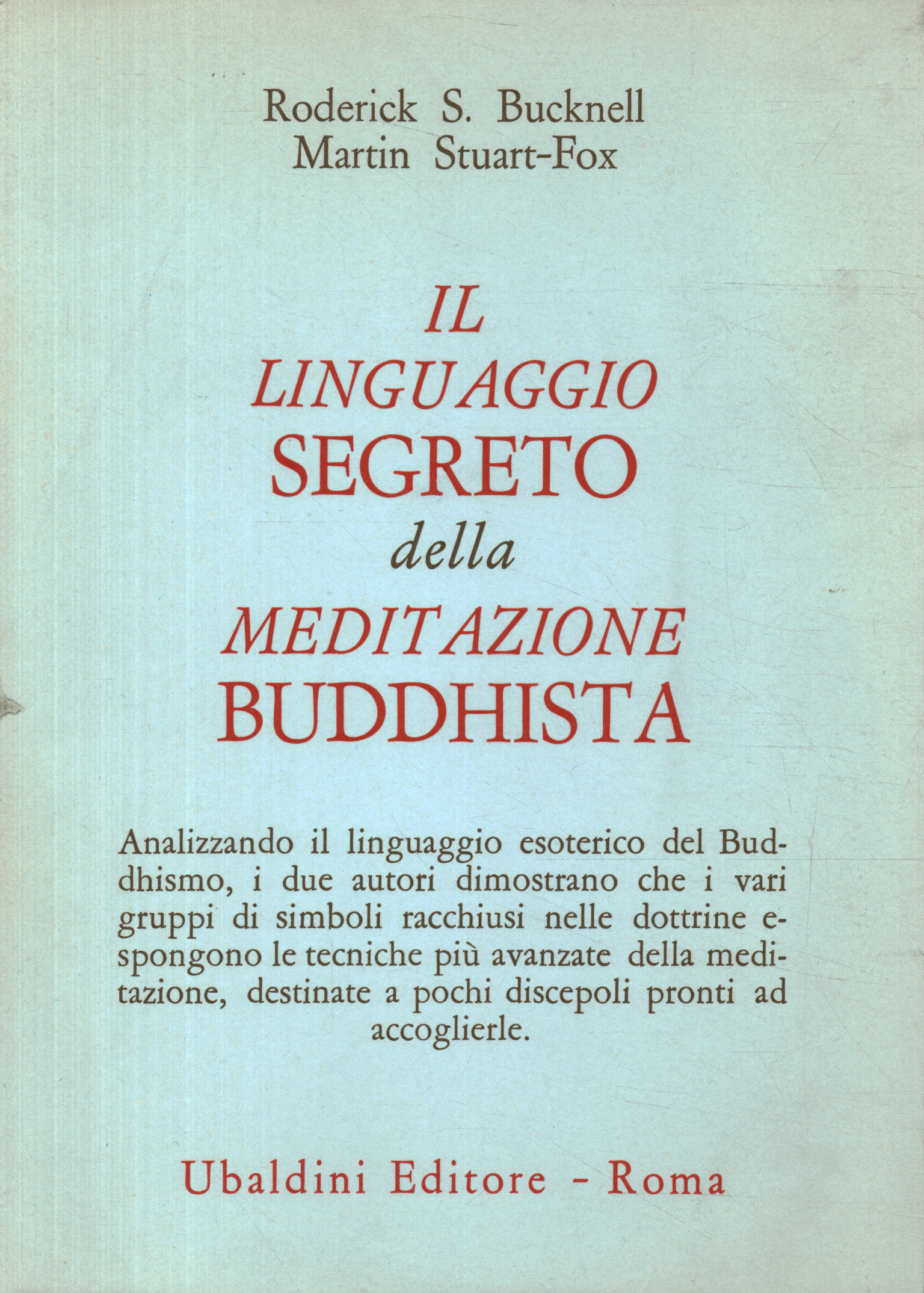 Die geheime Sprache der Meditation