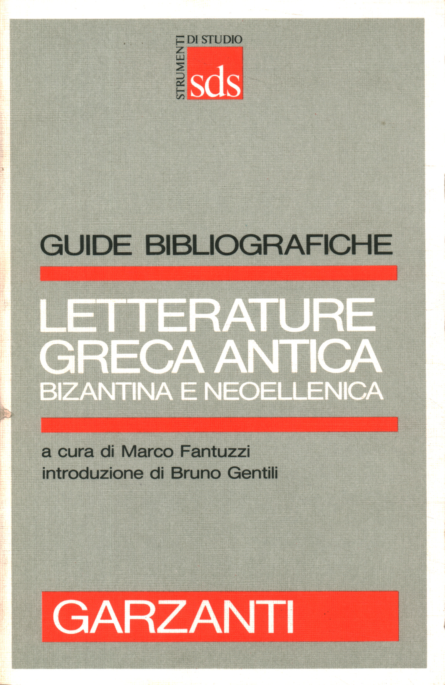 Littératures byzantines et grecques antiques