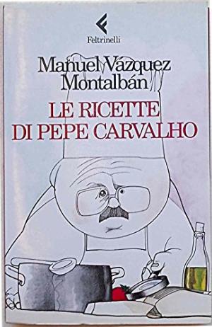 Rezepte von Pepe Carvalho