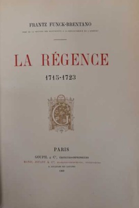 La Régence 1715-1723