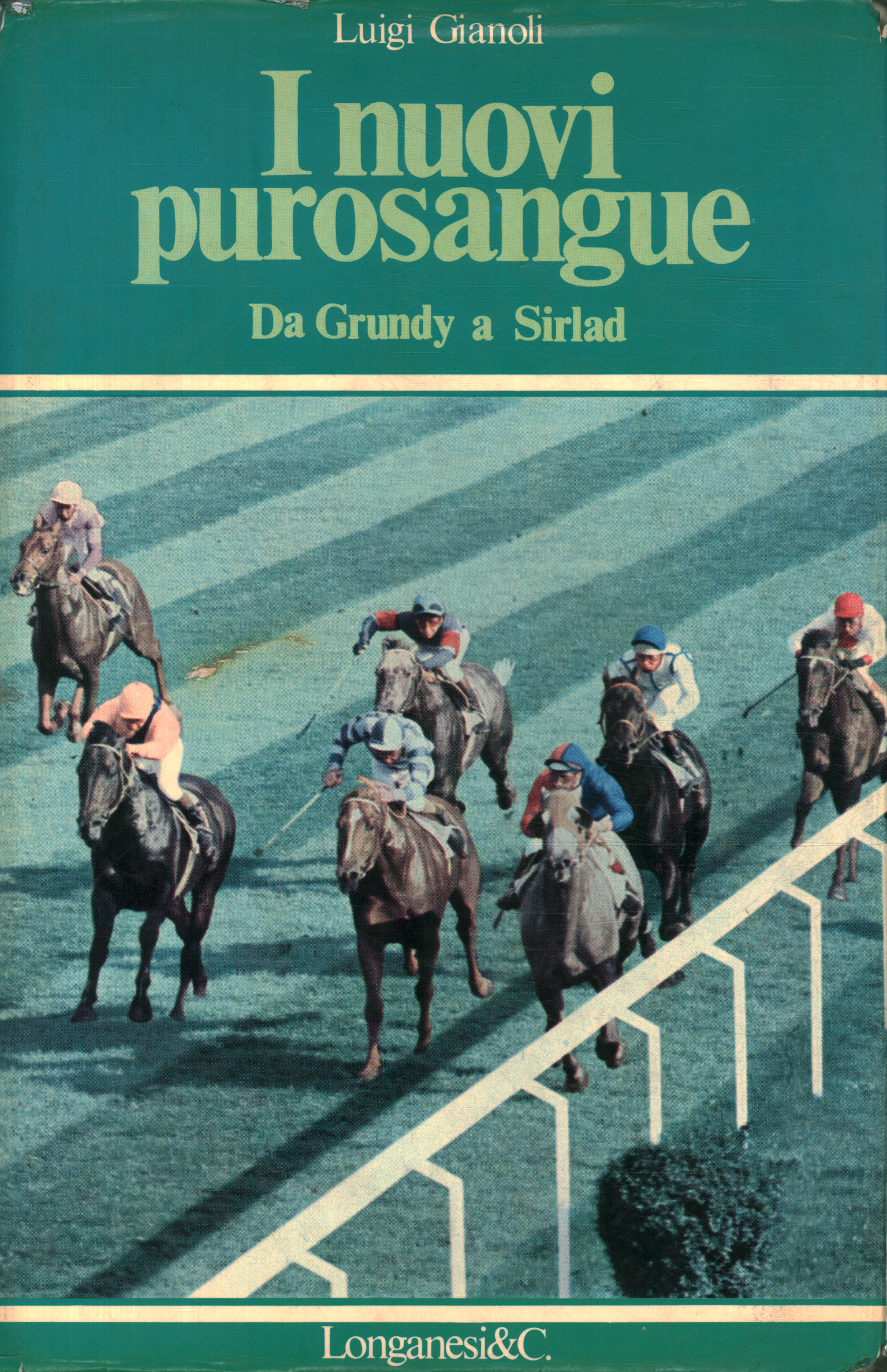 Les nouveaux pur-sang. De Grundy à Sirlad